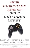 How Computer Games Help Children Learn