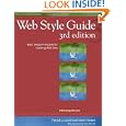 Web Style Guide, 3rd edition: Basic Design Principles for Creating Web Sites (Web Style...