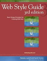 Web Style Guide, 3rd edition: Basic Design Principles for Creating Web Sites (Web Style Guide: Basic Design Principles for Creating Web Sites)