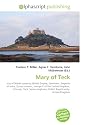 Mary of Teck: List of British consorts, British Empire, Dominion, Emperor of India, Queen consort, George V of the United Kingdom, Princess, Teck, Serene Highness, British Royal Family, United Kingdom