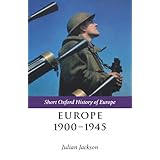 europe 1900 1945 short oxford history of europe
