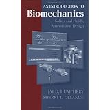 an introduction to biomechanics solids and fluids analysis and design