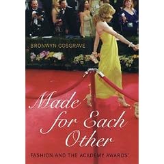 Made for Each Other: Fashion and the Academy Awards