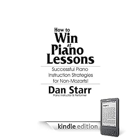 How to WIN at Piano Lessons: Successful Strategies for Non-Mozarts