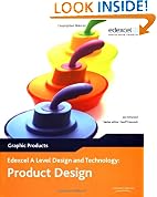 Edexcel A Level Design and Technology for Product Design: Graphic Products, 3rd edition