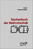 Taschenbuch der Elektrotechnik. Grundlagen und Elektronik