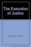 The execution of justice