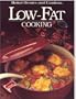 Better Homes and Gardens Low-Fat Cooking