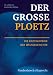 Der Große Ploetz: Die Enzyklopädie der Weltgeschichte