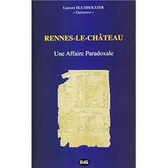 Rennes-le-Ch�teau - Une Affaire Paradoxale