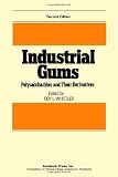 Industrial gums : polysaccharides and their derivatives