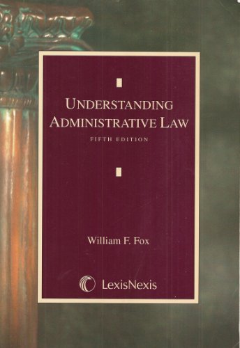 Understanding Administrative Law: 5th Edition