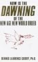 Now Is the Dawning of the New Age New World Order