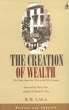 THE CREATION OF WEALTH lala