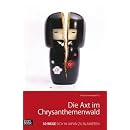 Die Axt im Chrysanthemenwald - 50 Wege, sich in Japan zu blamieren