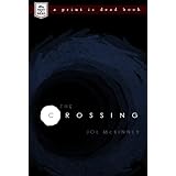 The Crossing: A Zombie Novella