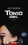 Tokio Girl   Rika Yokomori Goldmann Wilhelm