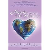 hearts as wide as the world history of the congregation of the sisters of notre dame of coesfeld germany mary