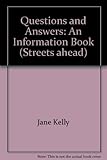 Questions and answers : an information book