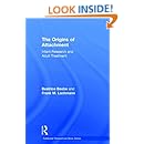The Origins of Attachment: Infant Research and Adult Treatment (Relational Perspectives Book Series)