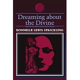 dreaming about the divine s u n y series in dream studies