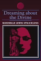Dreaming About the Divine (S U N Y Series in Dream Studies) Dreaming About the Divine (S U N Y Series in Dream Studies)