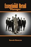 The Exceptional Retail Manager