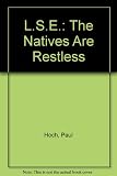 L. S. E.: the natives are restless : a report on student power in action