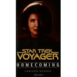 Homecoming (Star Trek Voyager Book One of Two) (Pt.1)
