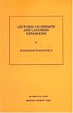 Lectures on Hermite and Laguerre Expansions. (MN-42)