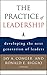 Image of The Practice of Leadership: Developing the Next Generation of Leaders
