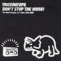 DON�fT STOP THE NOISE! The Best Singles&B-Sides 1997-2007