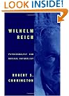 Wilhelm Reich: Psychoanalyst and Radical Naturalist