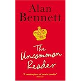 The Uncommon Readerby Alan Bennett