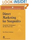 Direct Marketing for Nonprofits: Essential Techniques for the New Era (Aspen's Fundraising Series for the 21st Century)