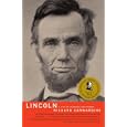 Lincoln: A Life of Purpose and Power