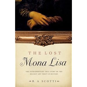 The Lost Mona Lisa - R A Scotti
