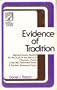 Evidence of tradition (Twin Brooks series)  (English, Latin and Greek Edition)