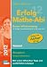 Erfolg im Mathe-Abi 2012 Baden-Württemberg Wahlteil: Übungsbuch Analysis und Geometrie mit vielen hilfreichen Tipps und ausführlichen Lösungen