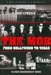 Mob,The:From Hollywood To