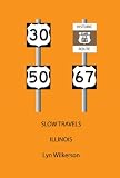 Slow Travels Illinois 41xuDaJSDTL. SL160 Slow Travels Illinois