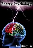 Energy Psychology (Psychology Today)