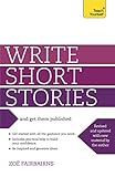 Write short stories - : and get them published