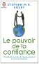 Le pouvoir de la confiance
