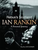 Rebus's Scotland (Tape) (Abandoned): A Personal Journey