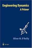 Engineering Dynamics: A Primer