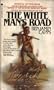 The White Man's Road