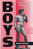 Boys : masculinities in contemporary culture