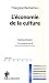 L'économie de la culture L'économie de la culture