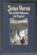 Die 500 Millionen der Begum (collection jules verne)